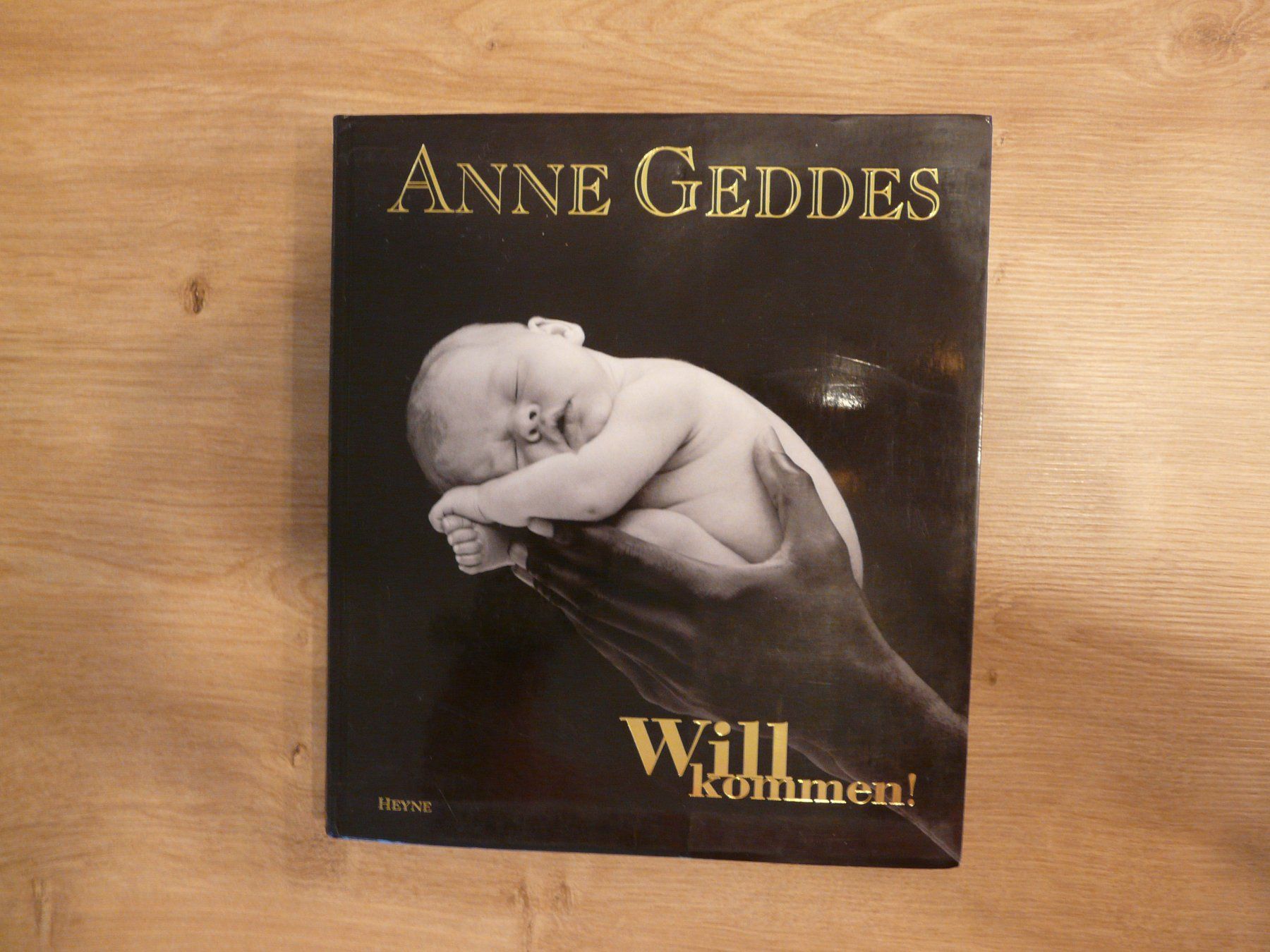 Libri: Buch Will Kommen Anne Geddes – Usato da ERLINSBACH venduto da doudouce