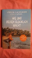 Wie uns Reisen glücklich macht