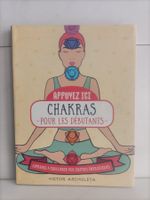 Appuyez ici - Chakras pour les débutants - Apprenez à équili
