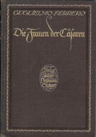 Die Frauen der Cäsaren - Guglielmo Ferrero, 1914
