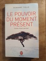 Le Pouvoir du Moment Présend Eckhart Tolle Jailu