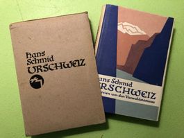Hans Schmid: Die Urschweiz