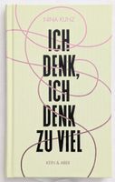 Ich denk, ich denk zu viel - Nina Kunz