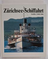 Zürichsee Schifffahrt: Geschichte, Technik, Kultur + Plakat
