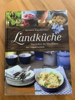 Landküche Kochbuch: Geniessen im Rhythmus der Jahreszeiten