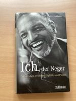 Ich der Neger, mein Leben zwischen Highlife und Pleiten