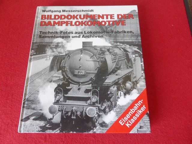 Libri: Bilddokumente der Dampflokomotive Eisenbahn-Klassiker – Usato da Hitzkirch venduto da kleinerbaer01