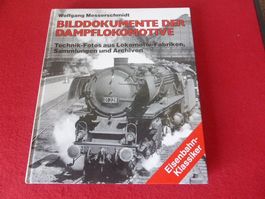 Bilddokumente der Dampflokomotive Eisenbahn-Klassiker