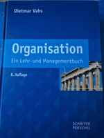 Organisation - Ein Lehr- und Managementbuch von Dietmar Vahs