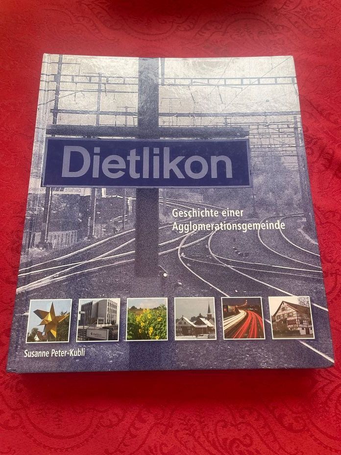 Libri: Dietlikon Geschichte Agglomerationsgemeinde – Nuovo (secondo la descrizione) da Bergdietikon venduto da Book-4-you_2nd