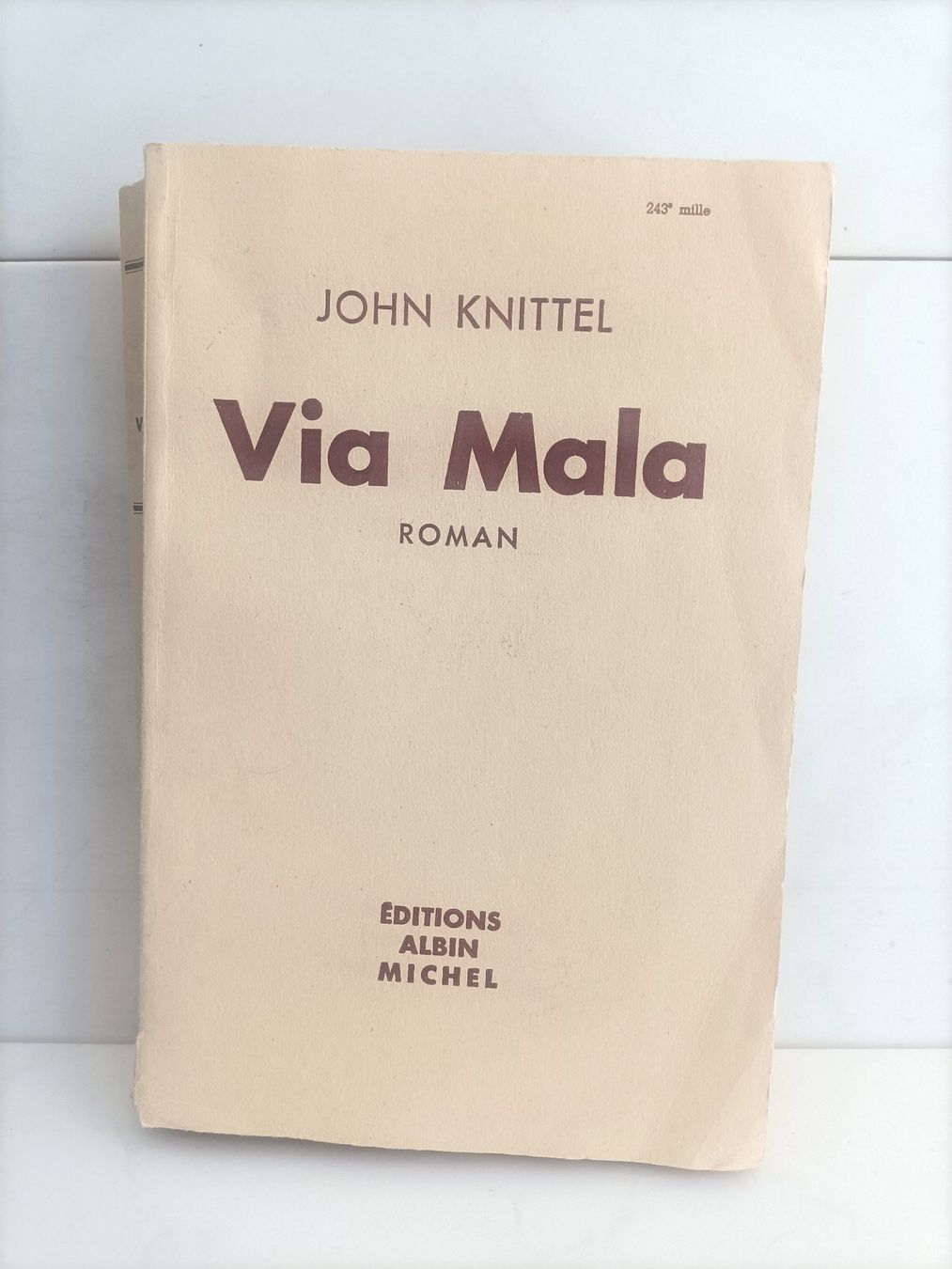Libri: Via Mala / John Knittel / Albin Michel 1955 – Usato da crans montana venduto da AB3963