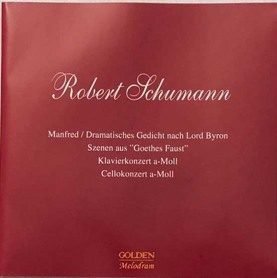 CD: Schumann - Manfred / Goethes Faust / Klavier- Cellokonzert – Usato da Grüningen venduto da azulblanco 2