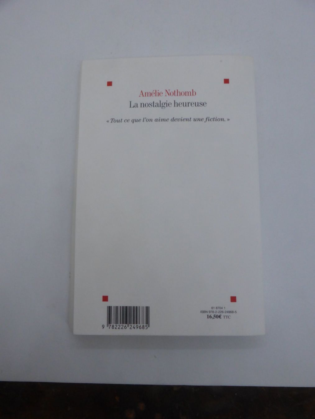 Libri: Amélie Nothomb - La nostalgie heureuse - 2013 – Usato da Porrentruy venduto da Kim017 3