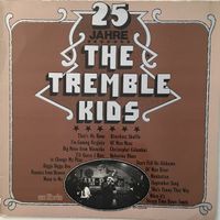 The Tremble Kids – 25 Jahre (LP)