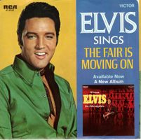 Elvis Presley  -- The fair is moving on  Single7