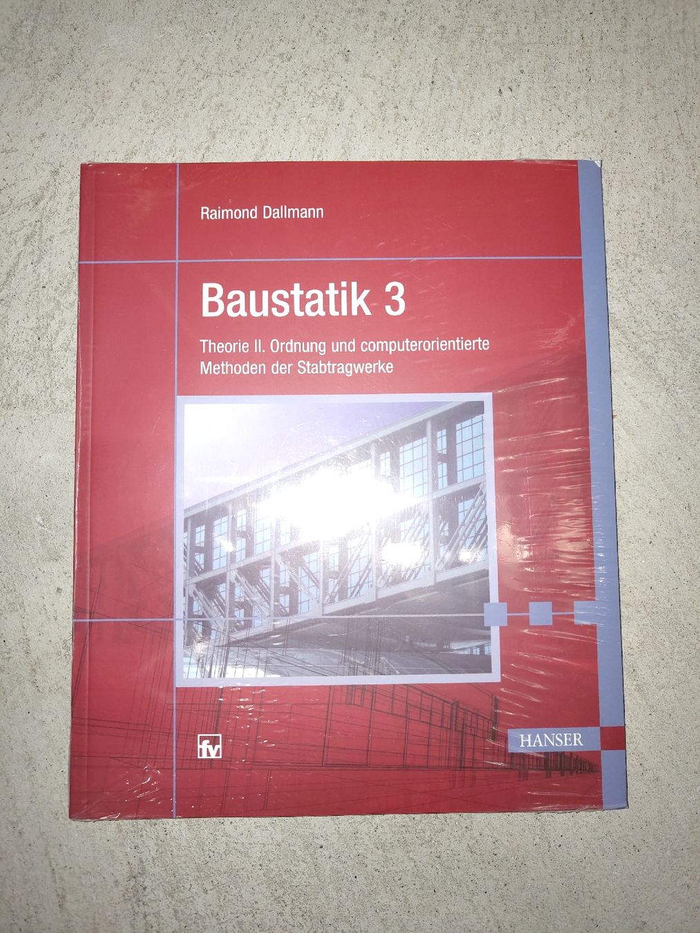 Libri: Baustatik 3 von Raimond Dallmann – Nuovo e nell'imballaggio originale da Kriens venduto da Carvid