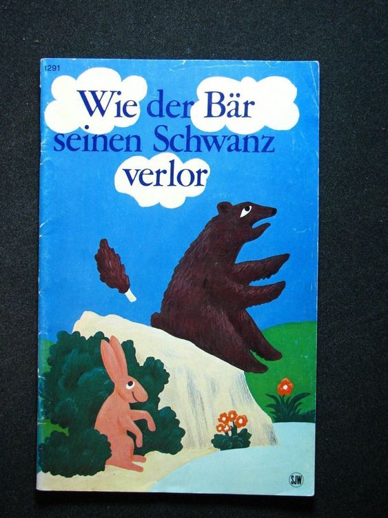 SJW 1291 K. Kuprecht Wie der Bär seinen Schwanz verlor EA | Kaufen auf ...