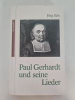 Paul Gerhardt und seine Lieder - Biografie