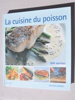 La cuisine du poisson - 200 recettes