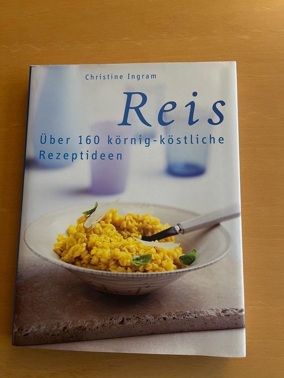 Reis, Kochbuch v. Christine Ingram (Gebraucht) in Winterthur für CHF 4 ...