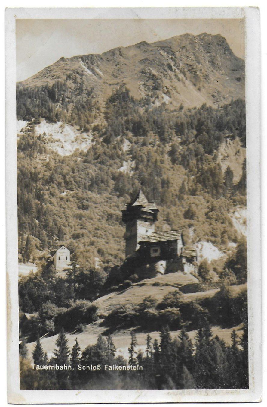 Ansichtskarten: Schloss Falkenstein  -  Tauernbahn – Gebraucht aus Kloten von kanschweiz