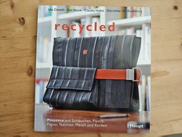 recycled / Schläuche, Plastik, Papier, Textilien - DIY Haupt