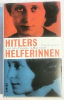 Hitlers Helferinnen - Wendy Lower