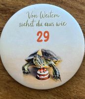 Magnet / Kühlschrankmagnet - Von weitem siehst du aus wie 29