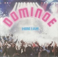 Dominoe:  Here I Am 7"