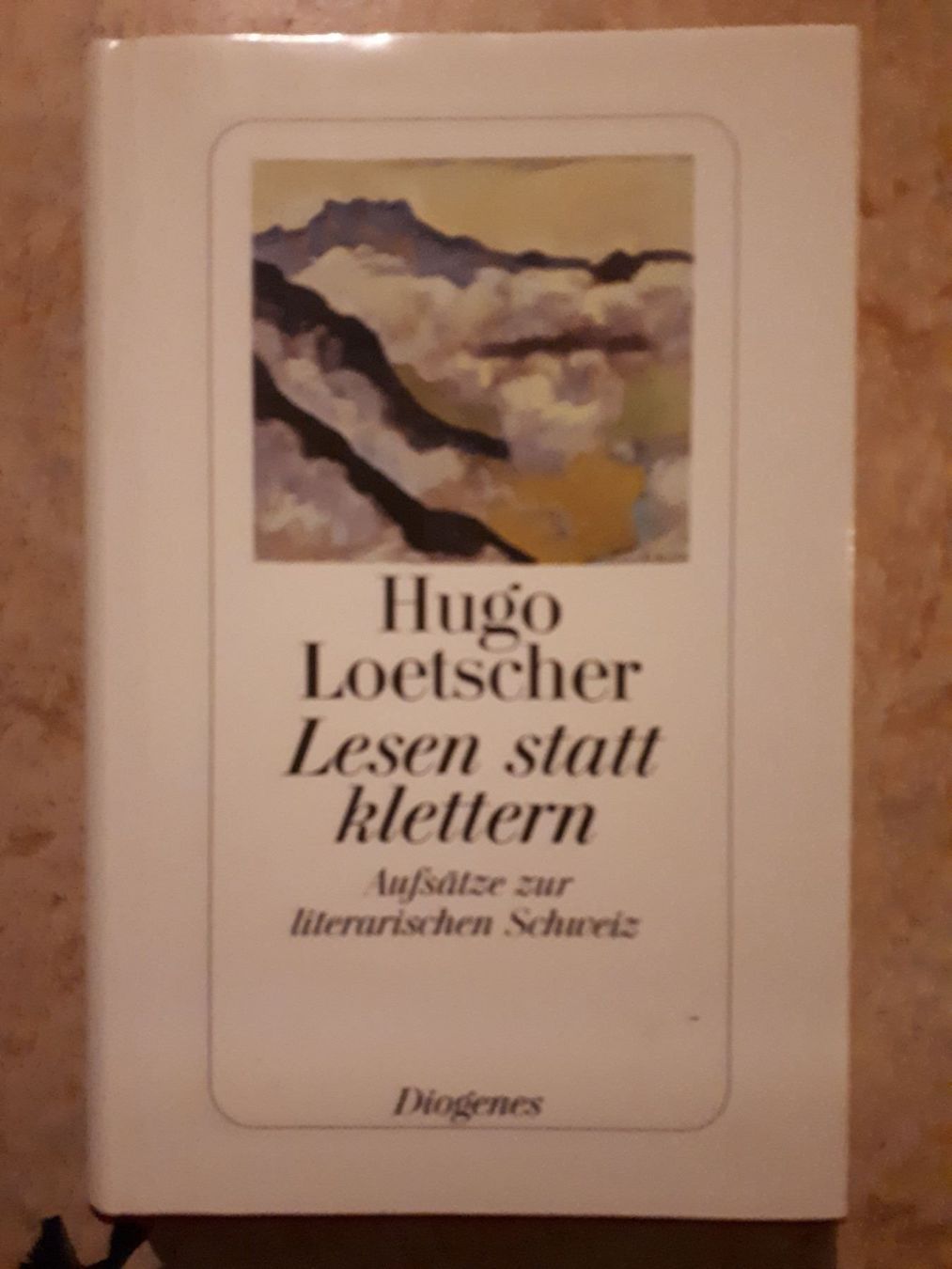 Bücher: Hugo Lötscher Lesen statt klettern – Gebraucht aus Basel von Alacant