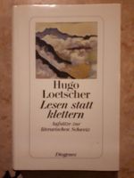 Hugo Lötscher Lesen statt klettern