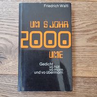 Buch ums johr 2000 ume gedichte