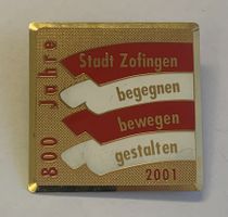 PIN - 800 Jahre Stadt Zofingen 2001
