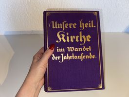 BUCH: Unsere heilige Kirche im Wandel der Jahrtausende