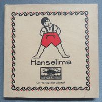 Hanselima - Es Bilder-Büechli mit 13 Versli  und 42 Bildli