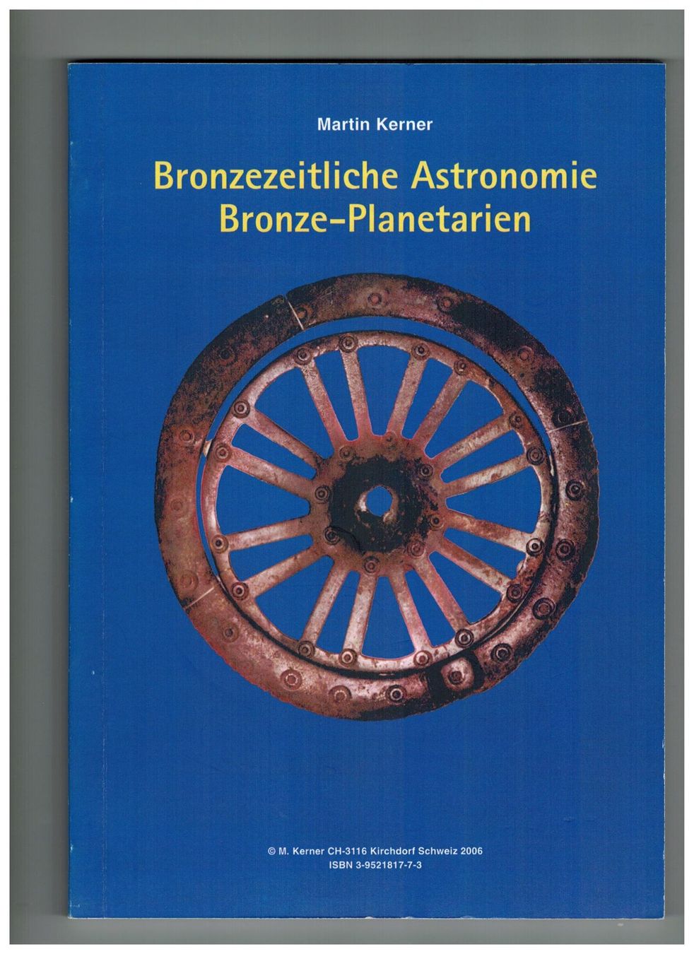 Libri: Archäologie: Bronzezeitliche Planetarien – Nuovo (secondo la descrizione) da Biel-Benken BL venduto da rud_yc8p