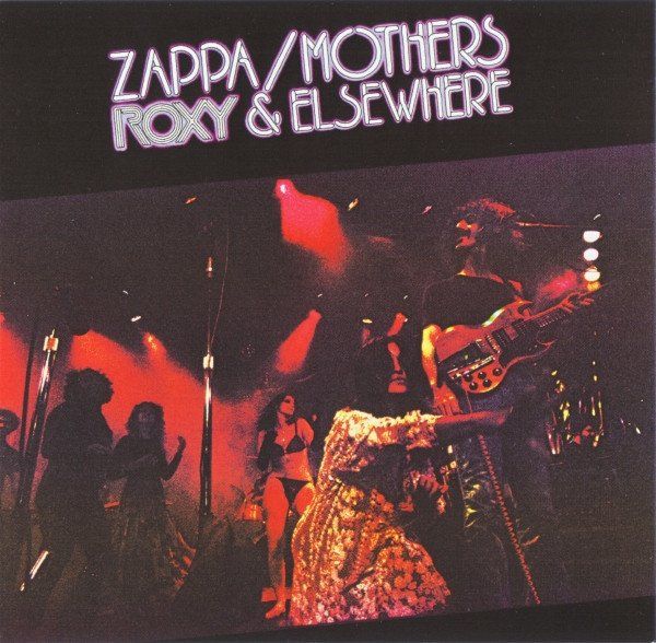 CDs: Zappa / Mothers – Roxy & Elsewhere – Gebraucht aus Sargans von Soraya3