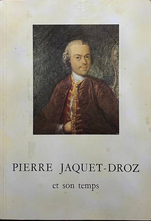 Bücher: Pierre Jacquet-Droz et son temps – Gebraucht aus Adliswil von Heimite