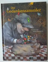 DER GEDANKENSAMMLER von Monika Feth  + Antoni Boratynski