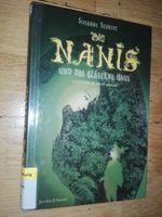 Die Nanis und das gläserne Haus  (Band 3)  >Susanne Schmidt<