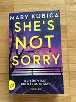 Thriller She's Not Sorry von Mary Kubica Taschenbuch