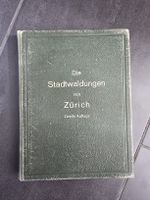 Die Stadtwaldungen von Zürich, Meister, 2. erw. Auflage