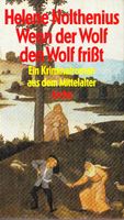 Nolthenius Helene - Wenn der Wolf den Wolf frisst (geb)