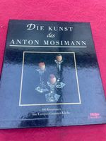 Die Kunst des Anton Mosimann - 100 Kreationen aus Europas