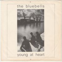 The Bluebells - Young at Heart 7" Vinyl 1984
