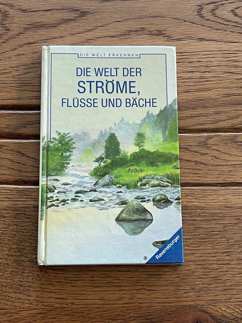 Libri: Die Welt der Ströme, Flüsse und Bäche - Buch – Usato da Zuerich venduto da Dorsi