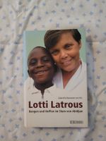 Lotti Latrous: Bangen und Hoffen im Slum