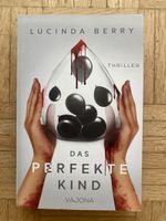 Das perfekte Kind von Lucinda Berry