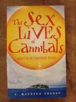 The Sex Lives Of Canibals - J. Maarten Troost