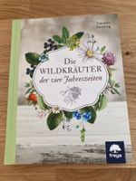 Die Wildkräuter der vier Jahreszeiten -Top Zustand!